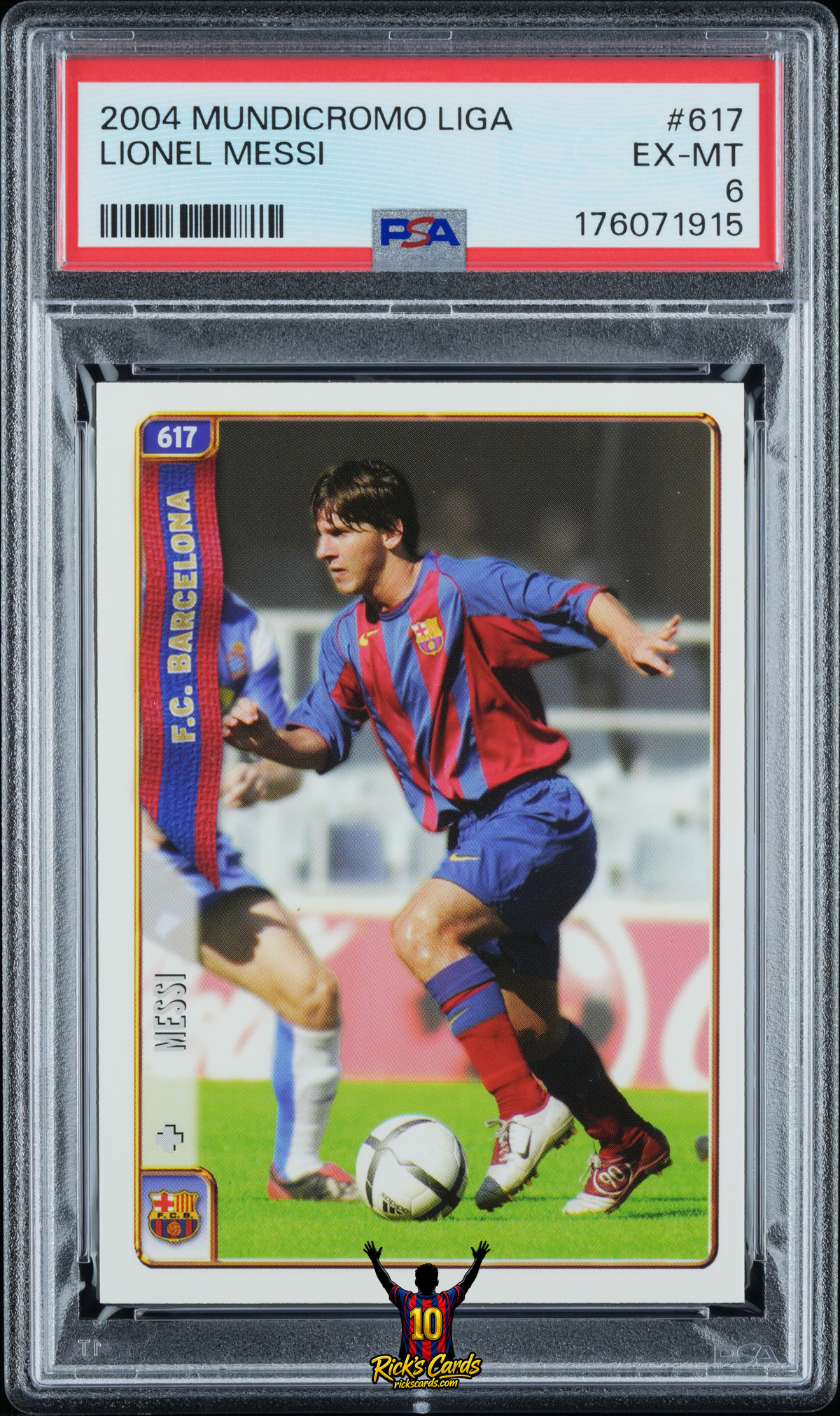 2004 Mundicromo Liga #617 Lionel Messi – PSA 6 Cert 176071915